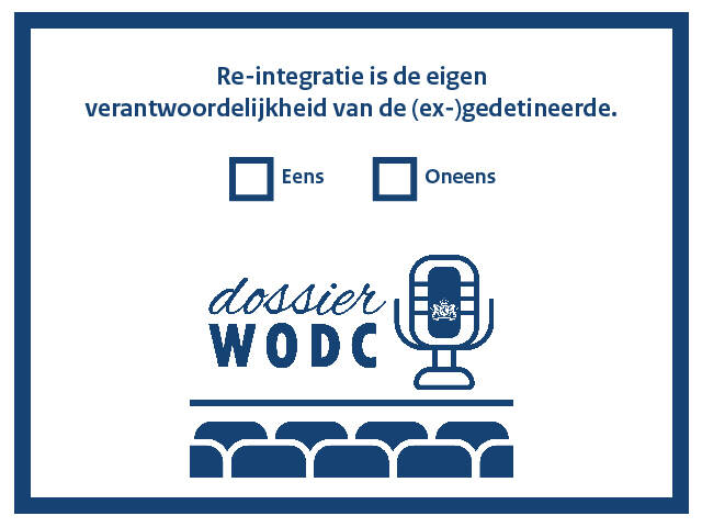 Stelling behorend bij podcastaflevering re-integratieproces (ex-)gedetineerde personen